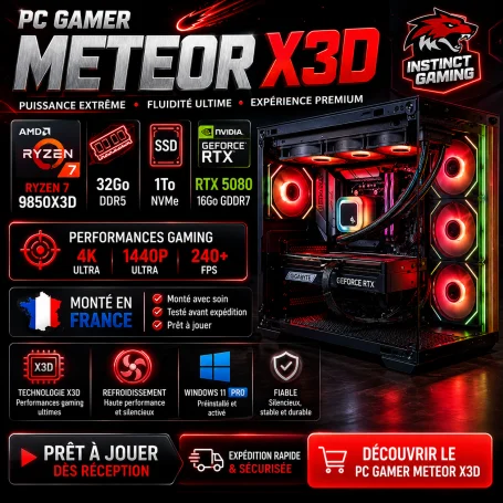 PC Gamer METEOR X3D 9850X3D 32Go 1To RTX 5080 16Go Windows 11 Pro