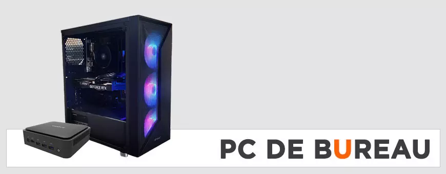 Ordinateur - PC de bureau, PC portable & PC tout-en-un