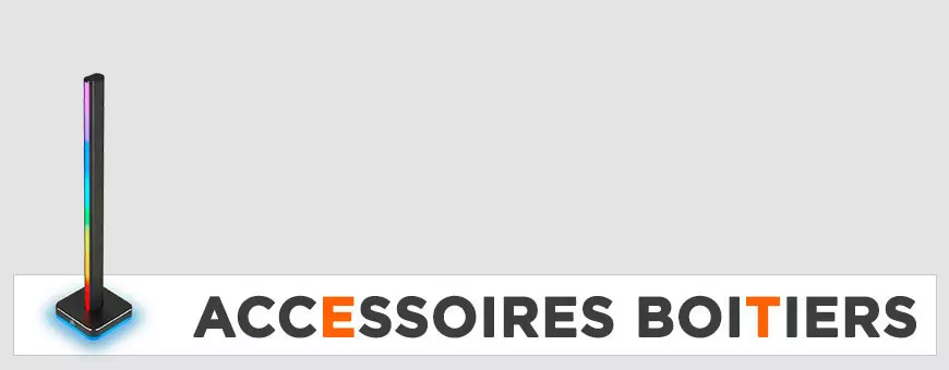 Accessoires Boitiers