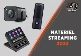 Quel matériel pour le streaming en 2023 ?